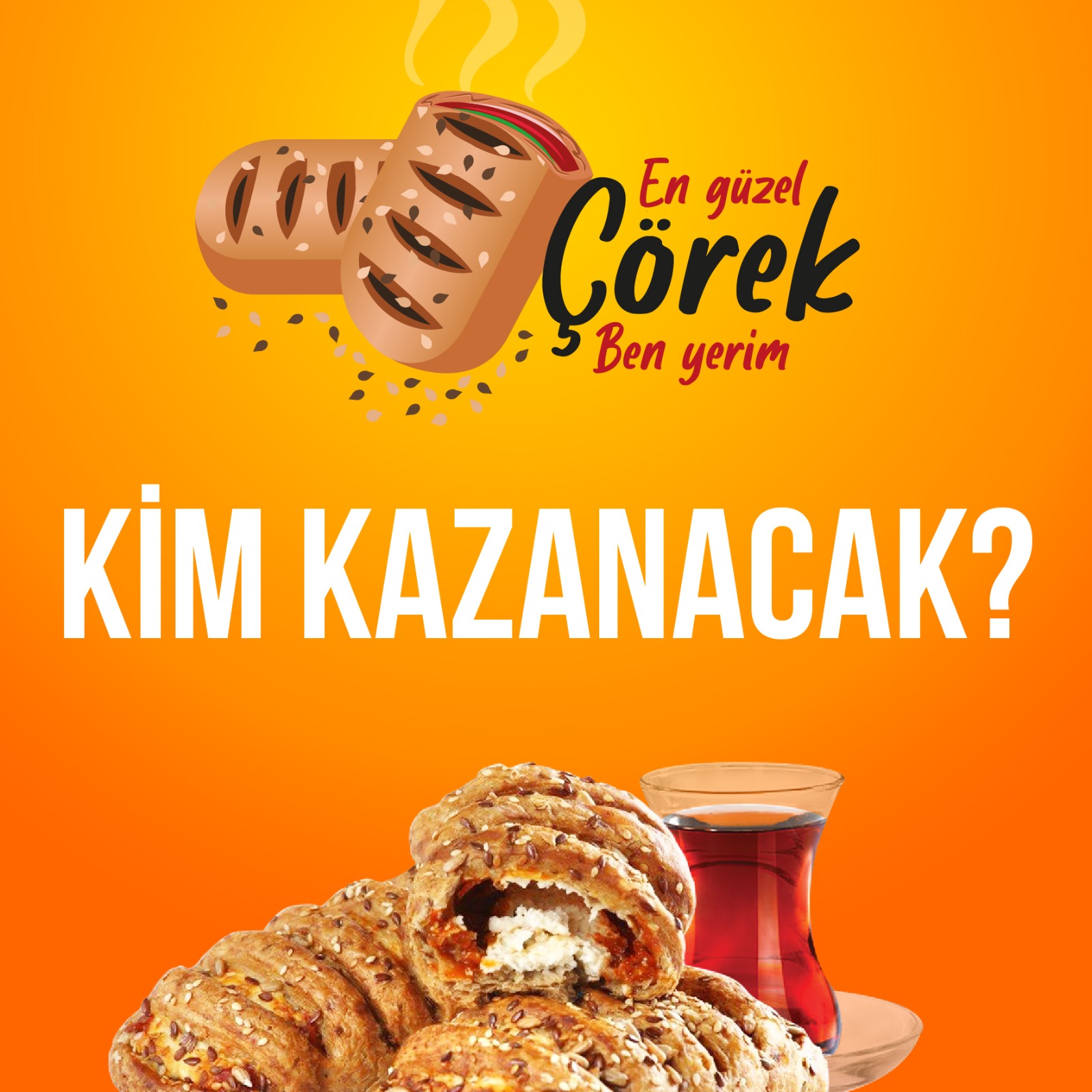 En Güzel Çörek Ben Yerim